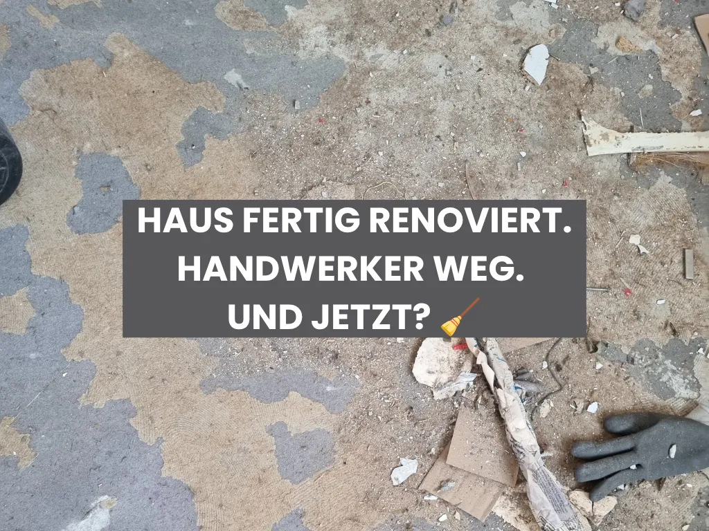 Baustaub nach der Renovierung vor der Bauendreinigung in Stuttgart